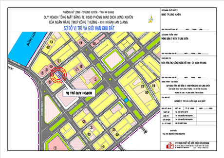 Quy hoạch Tổng mặt bằng tỷ lệ 1/500  Phòng Giao dịch Long Xuyên – Ngân hàng TMCP Công thương  Việt Nam – Chi nhánh An Giang, phường Mỹ Long, thành phố LongXuyên, tỉnh An Giang